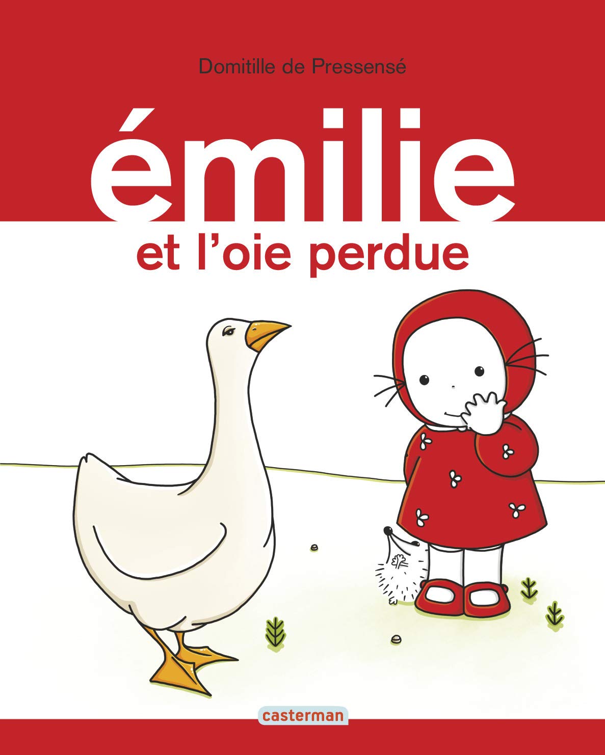 Emilie, tome 10 : Emilie et l'oie perdue 9782203021198