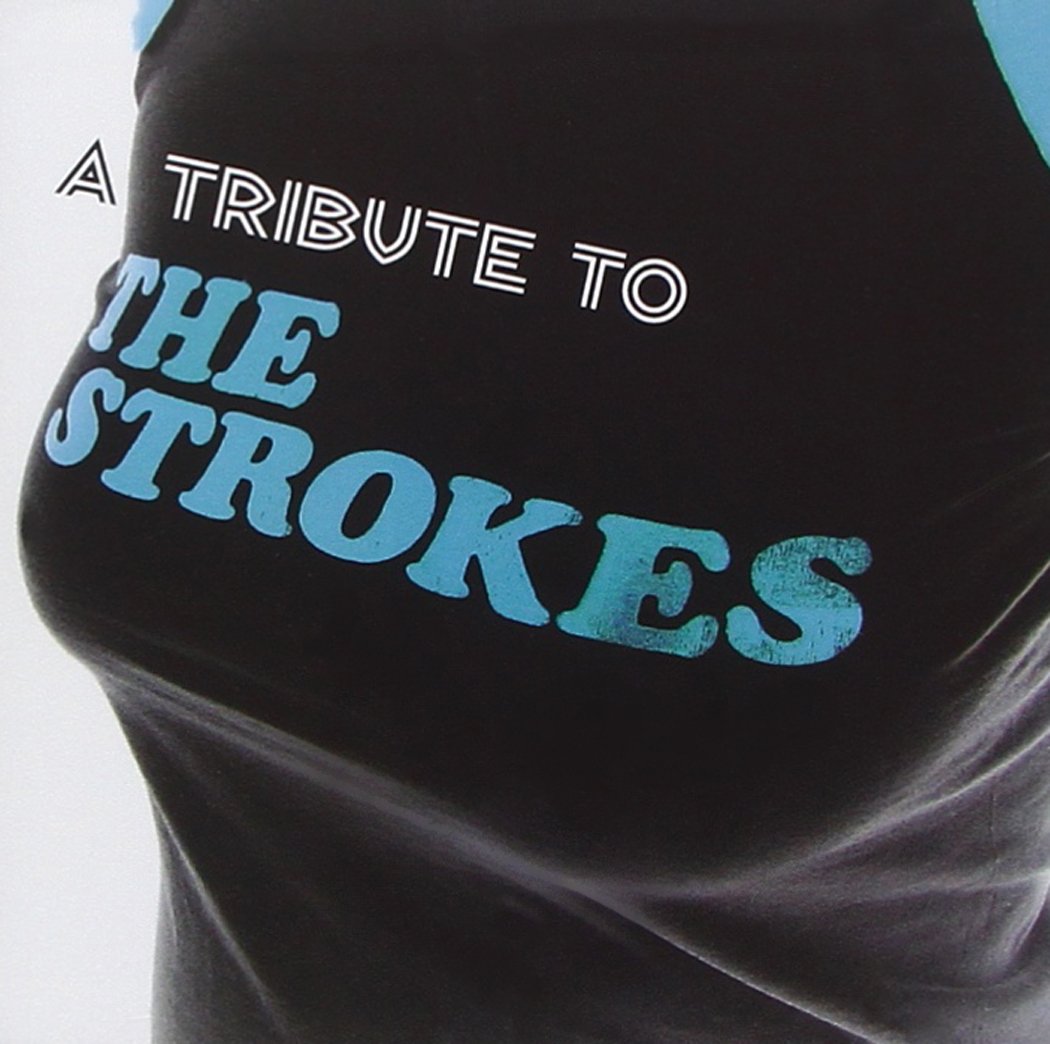 Tribute to The Strokes [Import] 0666496435223