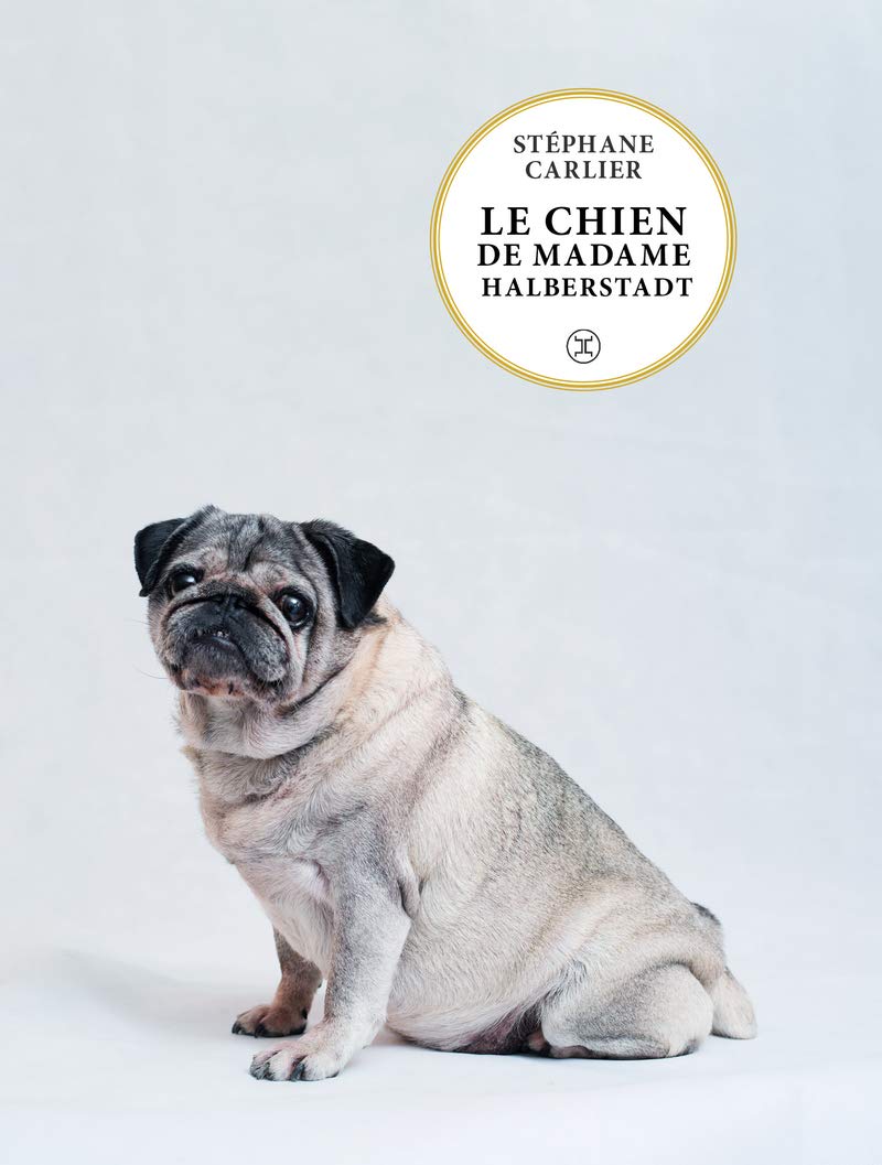 Le chien de madame Halberstadt 9782370551931