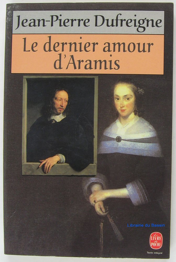 Le Dernier Amour d'Aramis 9782253136484