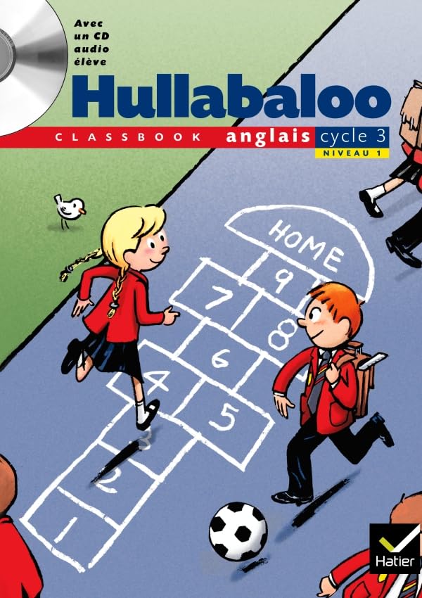 Hullabaloo - Anglais Cycle 3 Niveau 1, Classbook + CD audio élève intégré 9782218750977