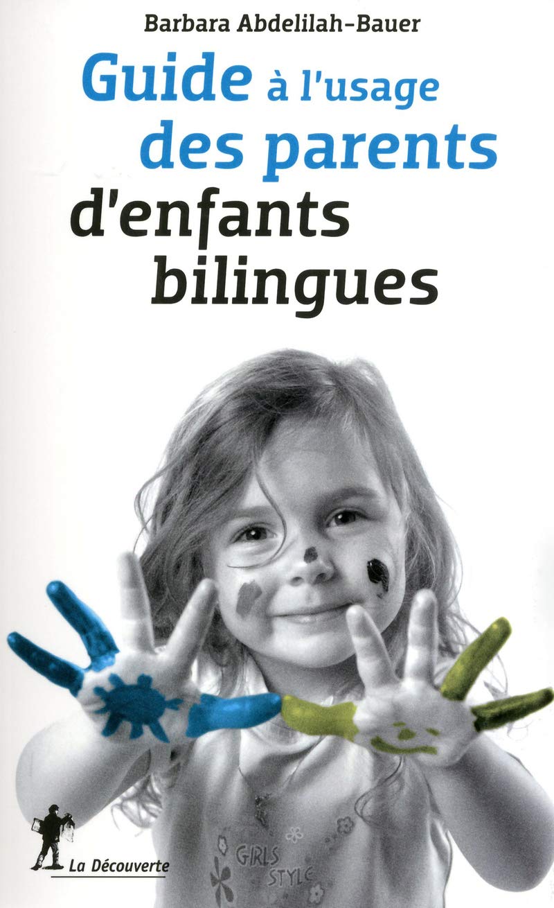 Guide à l'usage des parents d'enfants bilingues 9782707173188