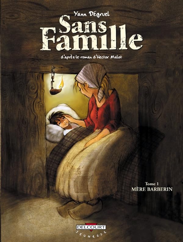 Sans famille, tome 1 : Mère Barberin 9782847891423