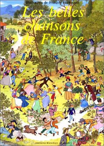 Les belles chansons de France 9782877470704