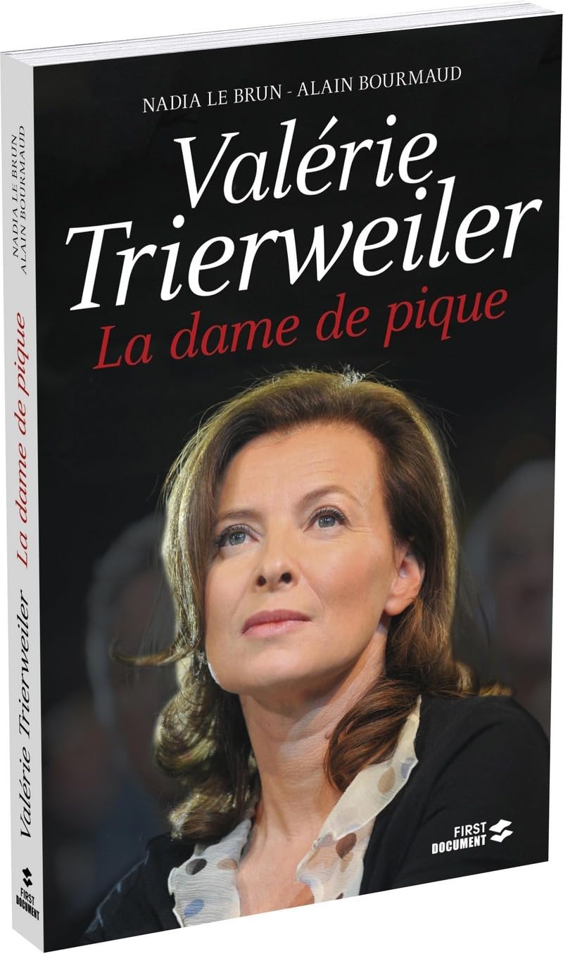 Valérie Trierweiler, la dame de pique 9782754043892