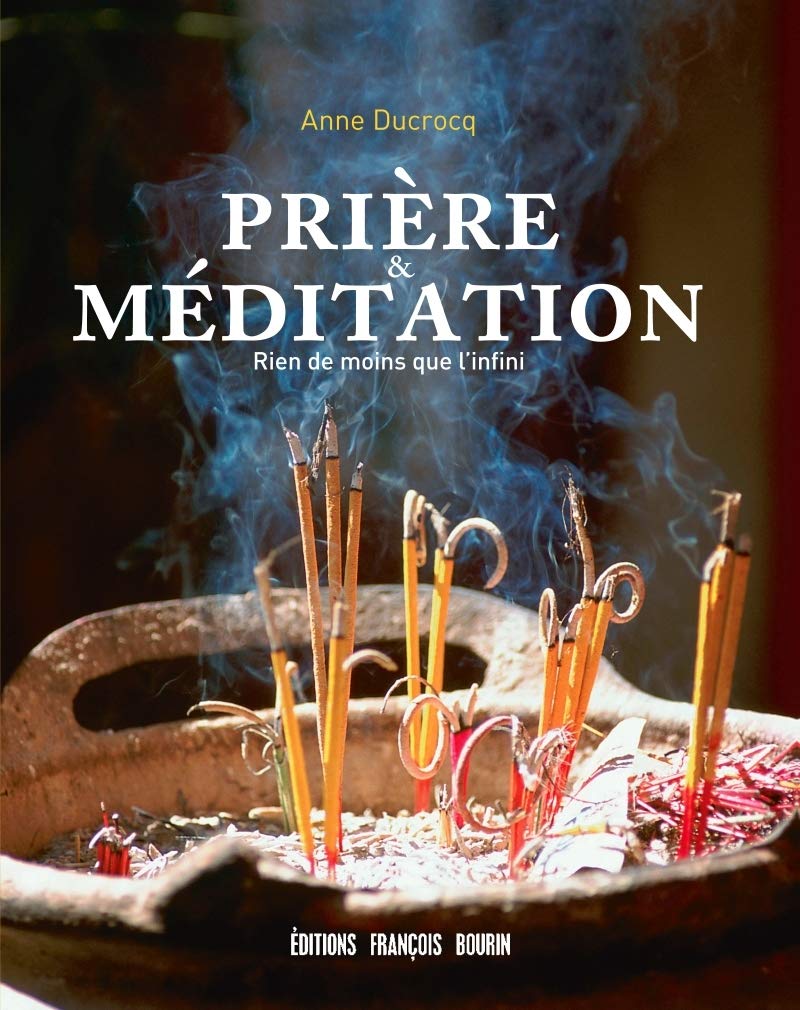 Prière et méditation: Rien de moins que l'infini 9791025203606
