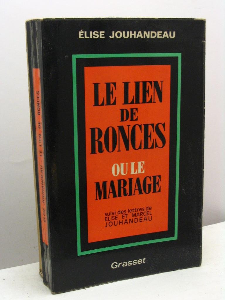 Le lien de ronces ou le mariage 