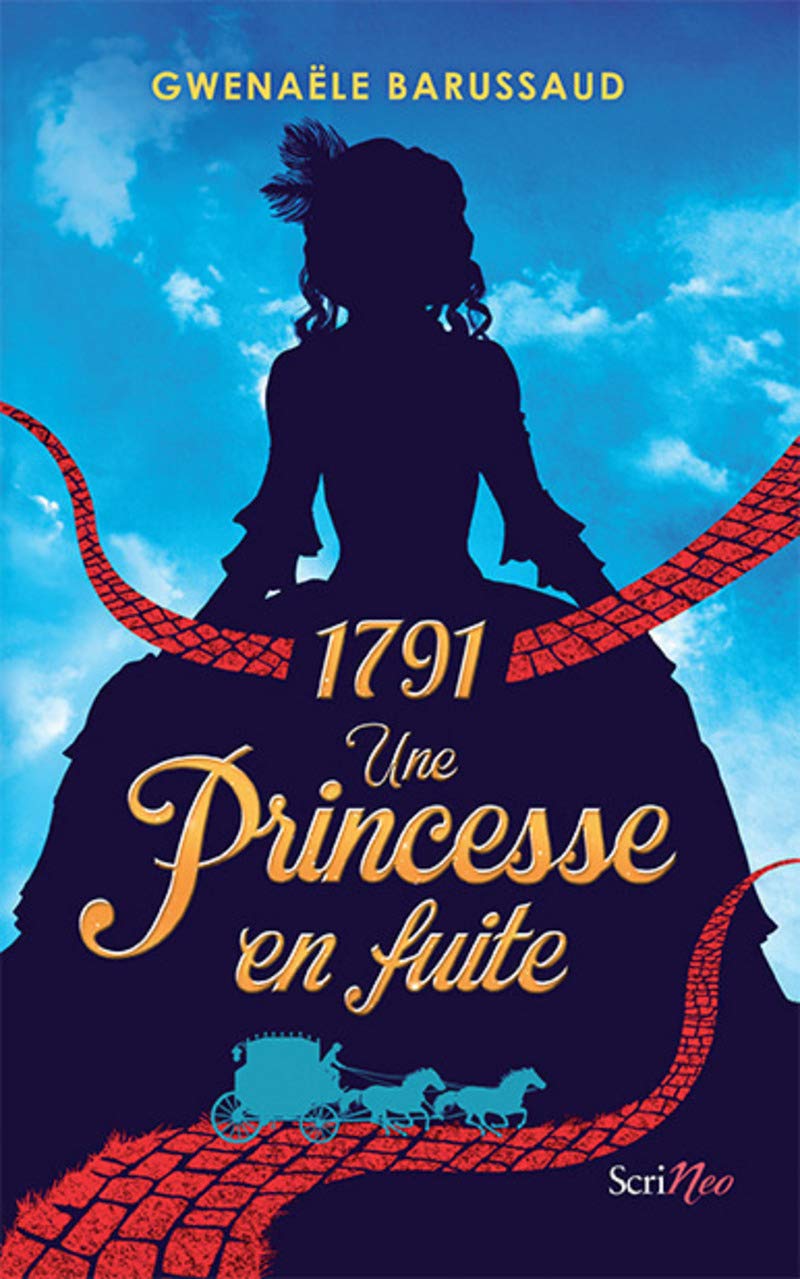 1791 - Une princesse en fuite 9782367404752