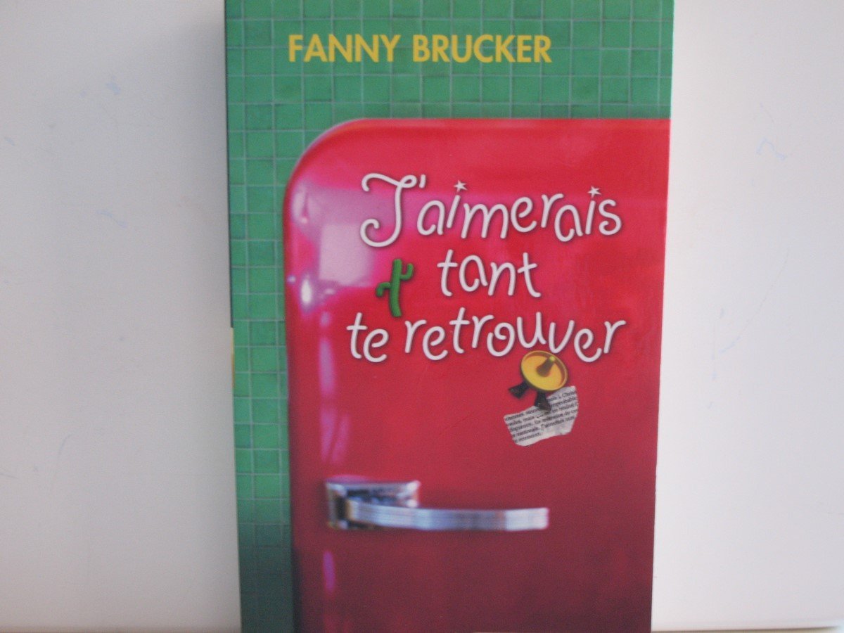 J'aimerais tant te retrouver 9782298029574