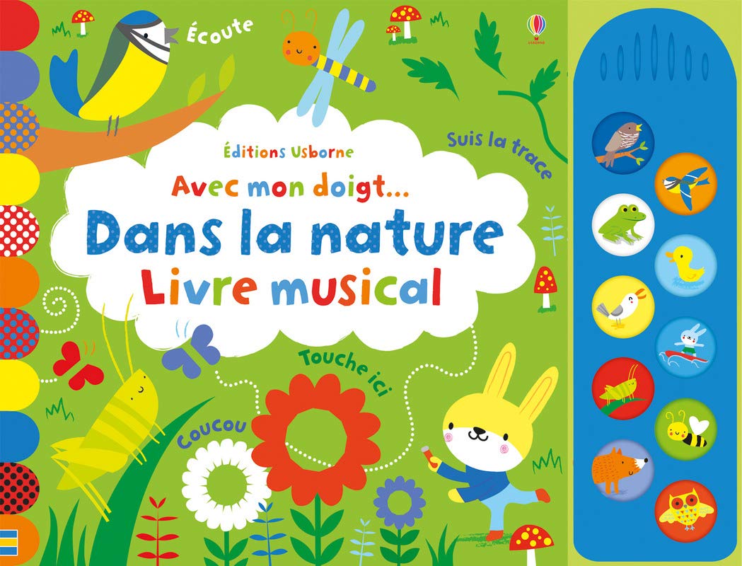 Avec mon doigt... Dans la nature - Livre musical 9781474930635