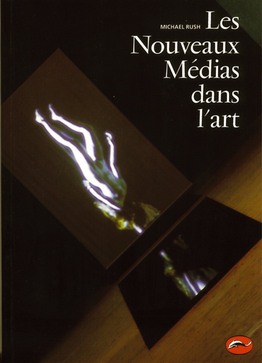 Les Nouveaux médias dans l'art (NE) 9782878112559