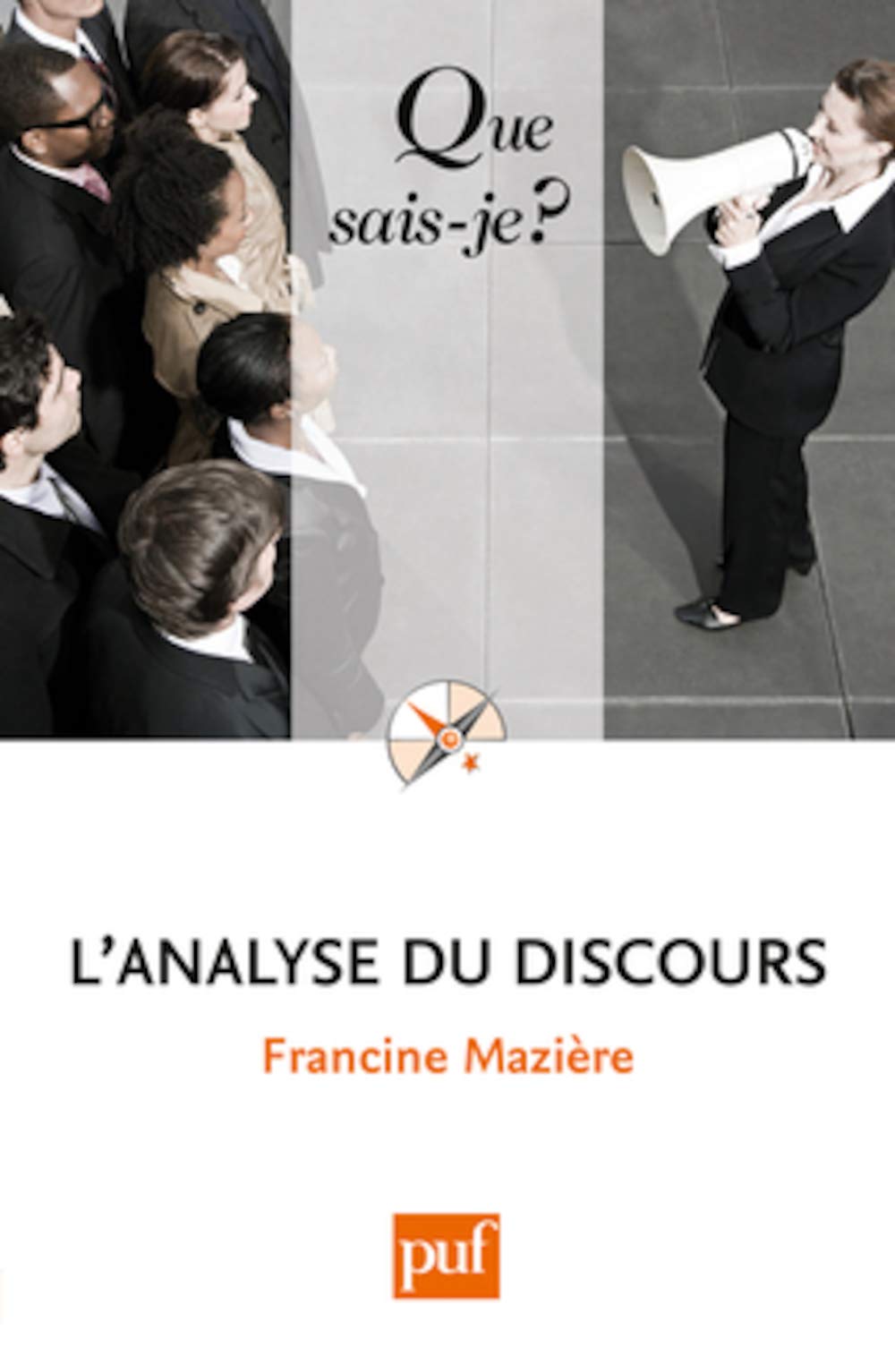 L'analyse du discours: Histoire et pratiques 9782130585237
