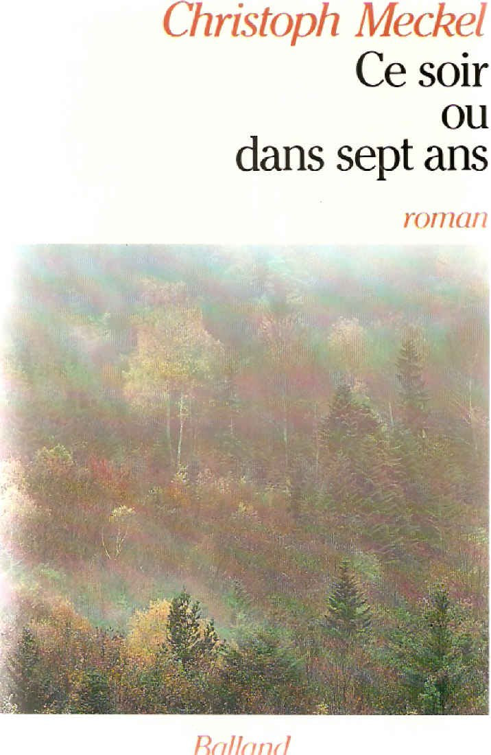 Ce soir ou dans sept ans 9782715804623