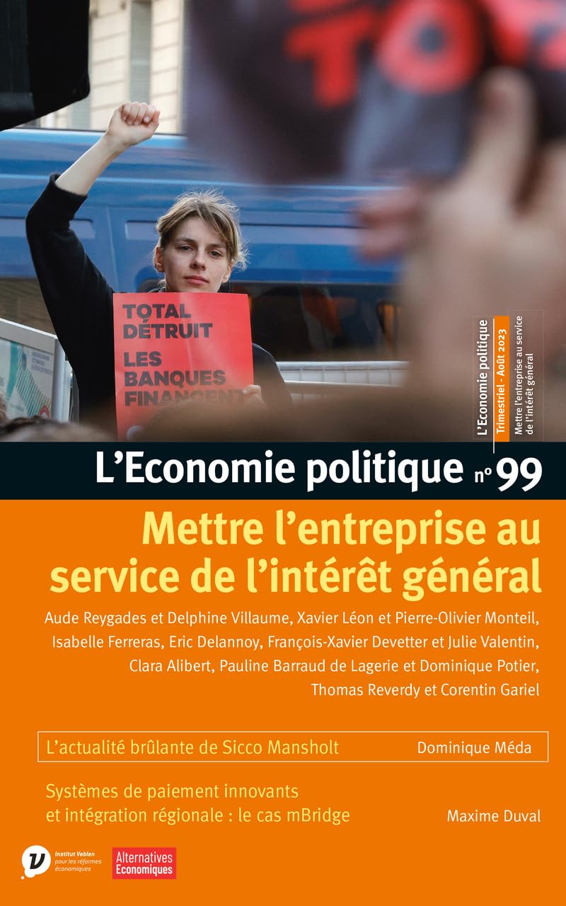 L'Economie politique - N° 99 Mettre l'entreprise au service de l'intérêt général 9782352403272