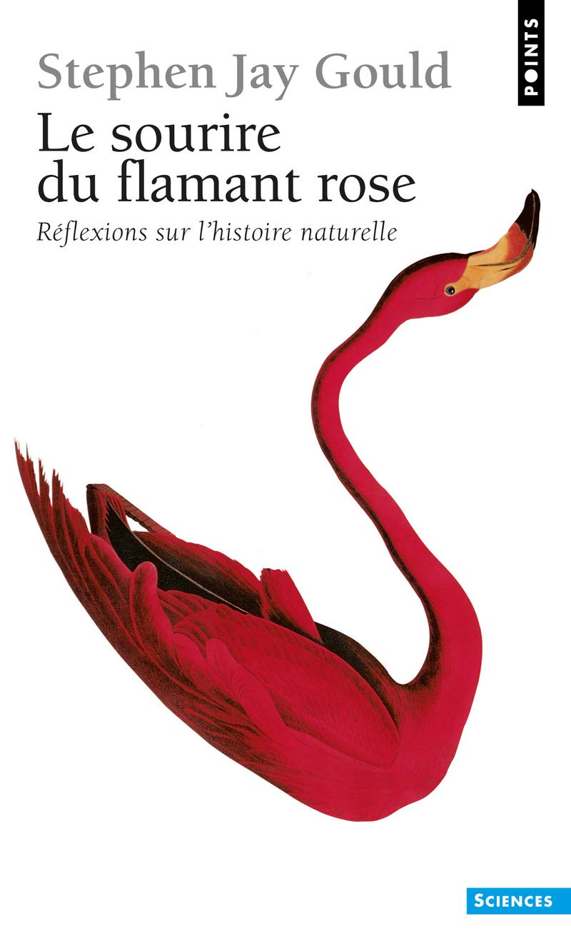 Le sourire du flamant rose - Réflexions sur L'histoire naturelle 9782020194167