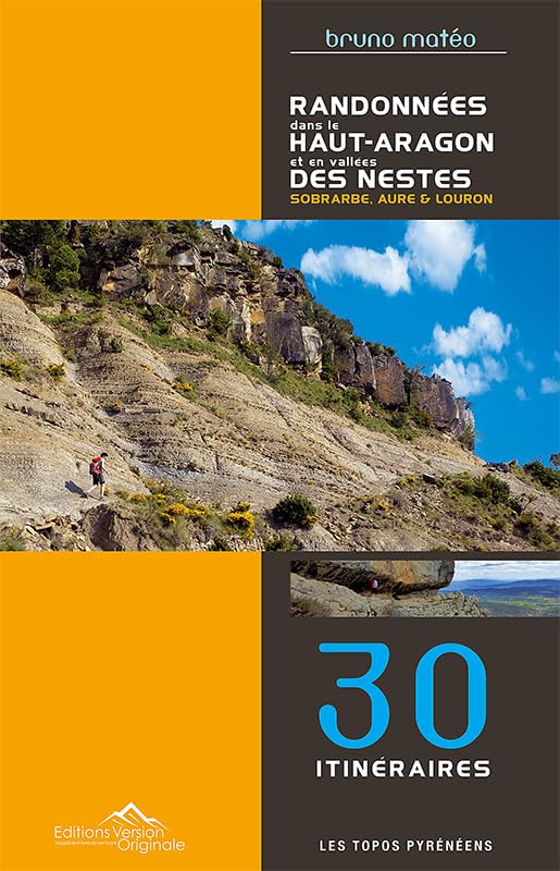 Randonnees dans le haut-aragon et en vallees des nestes (sobrarbe, aure&louron) 9791092881011