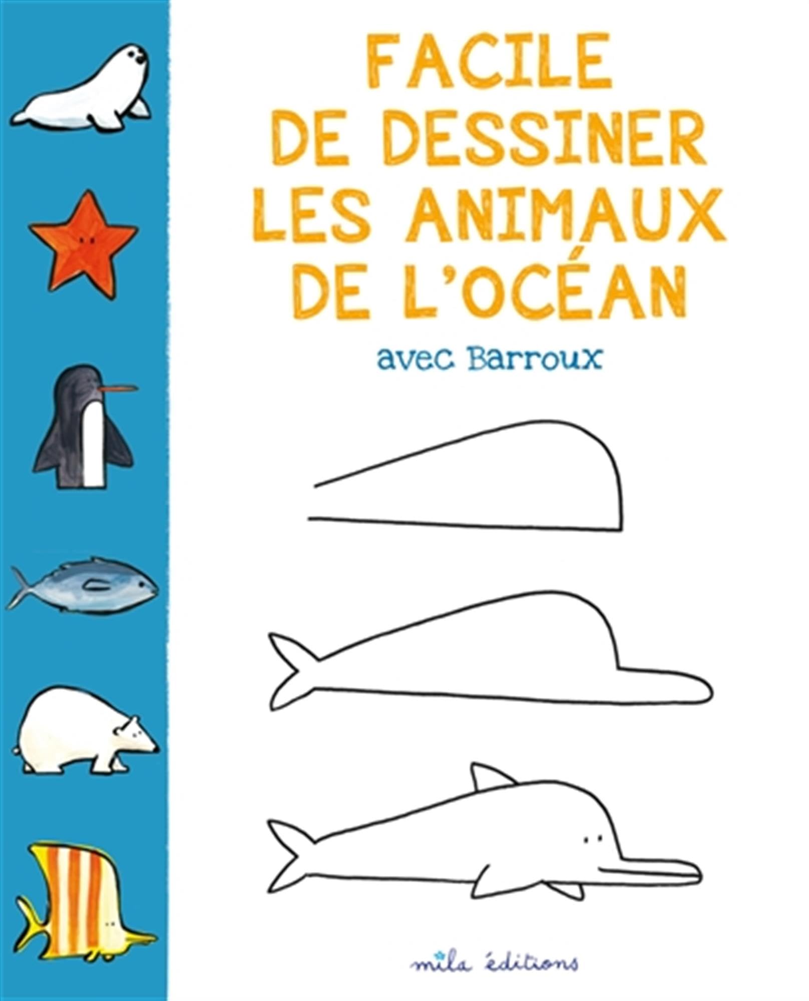 Facile de dessiner les animaux de l'océan 9782840069614