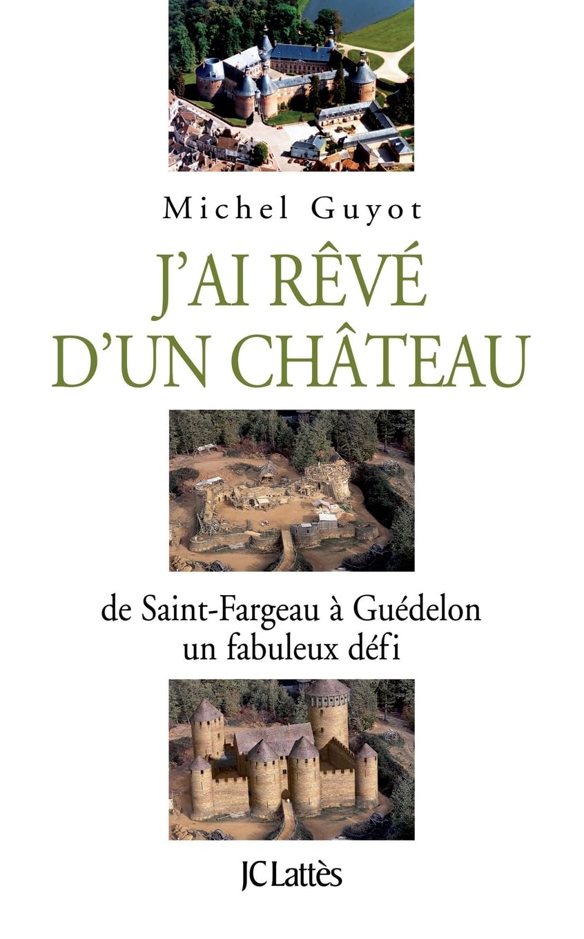 J'ai rêvé d'un château 9782709628488
