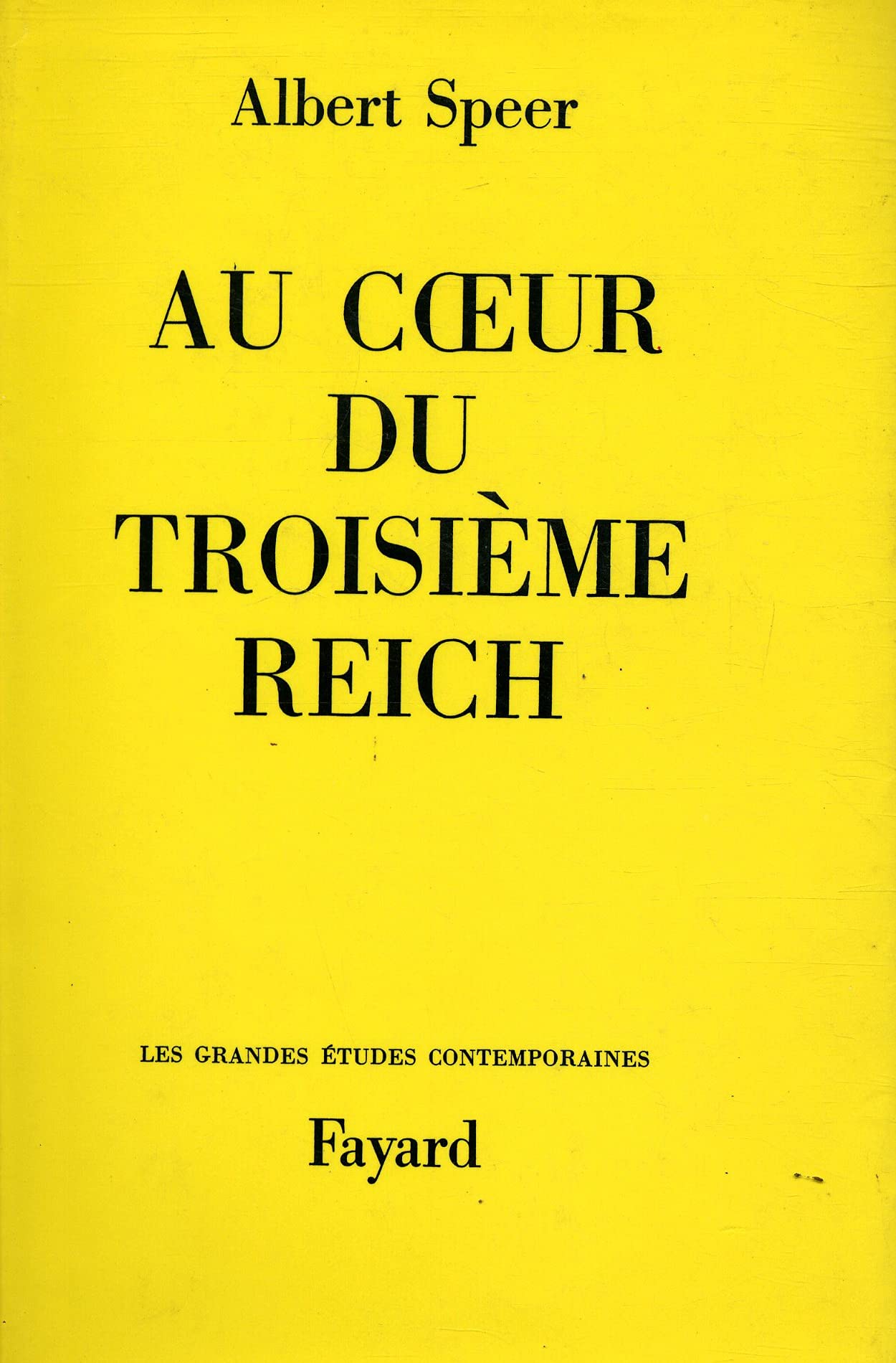 Au coeur du 3ème Reich / Speer, Albert / Réf16734 