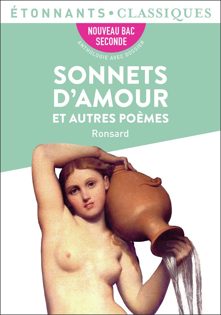 Sonnets d'amour et autres poèmes (Étonnants classiques) (French Edition) 9782080253156