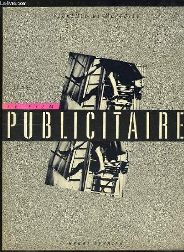 Le film publicitaire 9782851993748