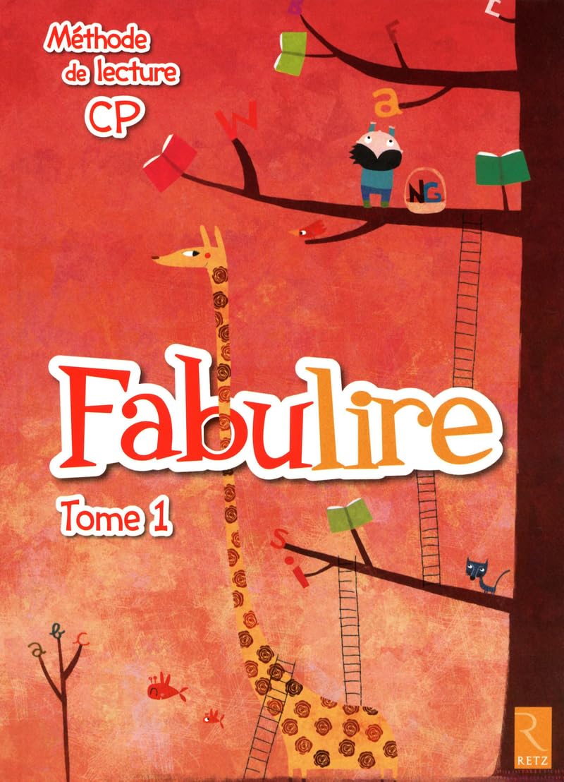 Méthode de lecture : Fabulire CP: EDITION 2011 - Manuel de l'élève - Tome 1 (1) 9782725629384