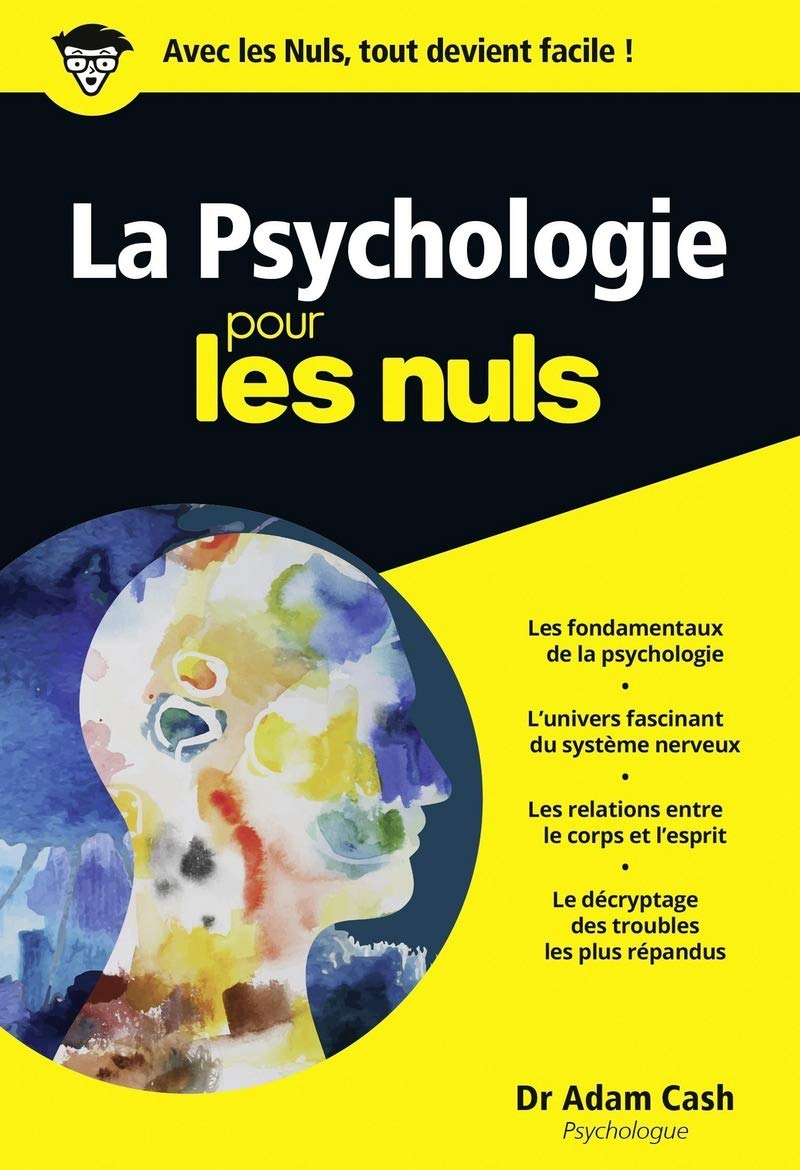 La psychologie pour les nuls 9782876919570