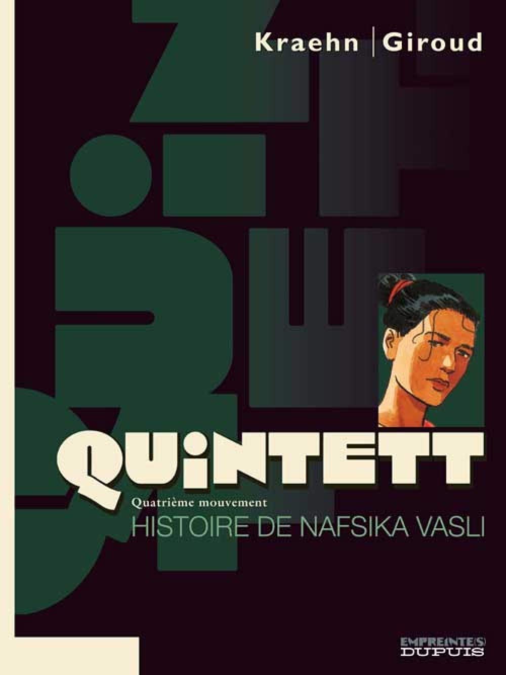 Quintett - Tome 4 - Histoire de Nafsika Vasli - tome 4/5 9782800138381