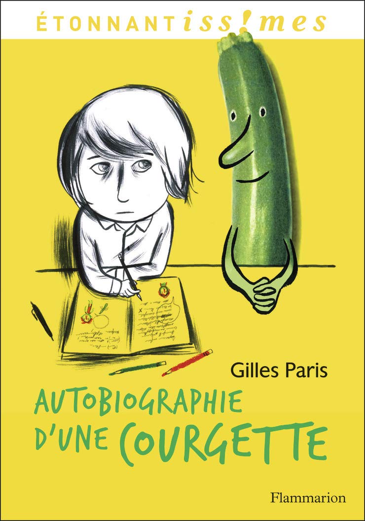 Autobiographie d'une Courgette 9782081300569