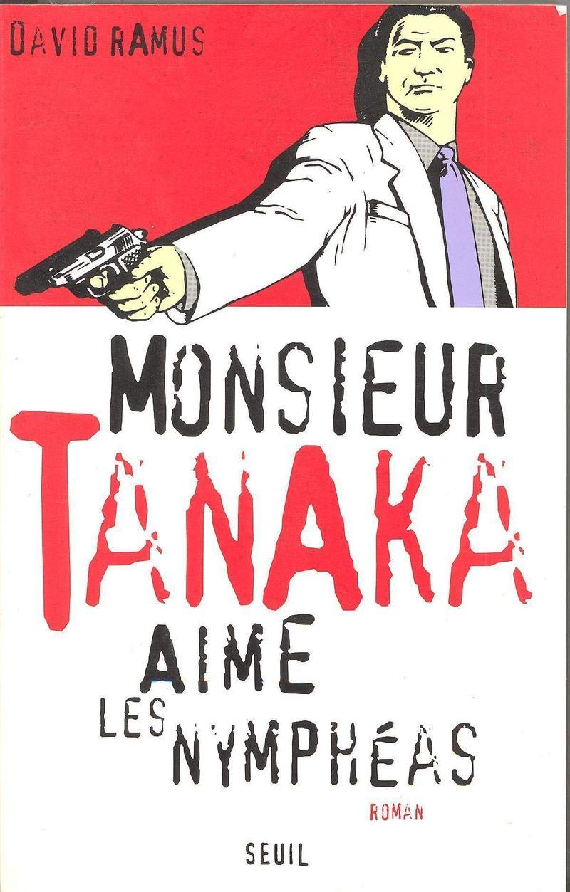 Monsieur Tanaka aime les nymphéas 9782020238380