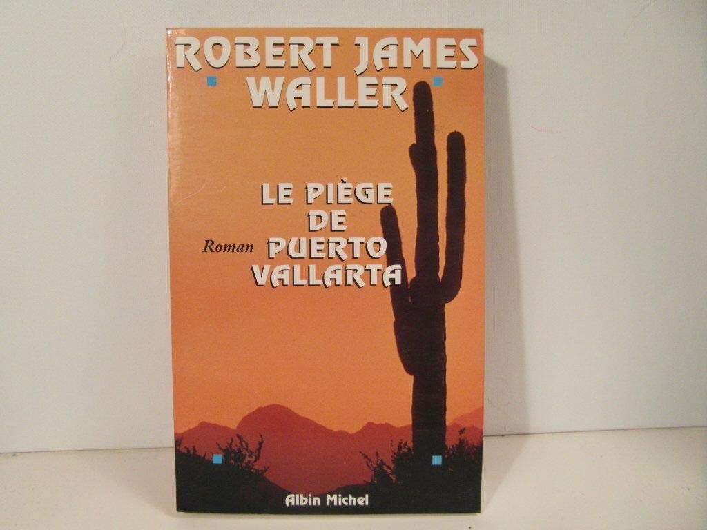 Le piège de Puerto Vallarta 9782226092632