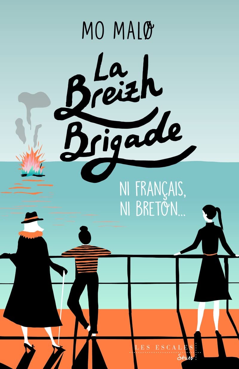 Ni français, ni breton...: La Breizh Brigade - Tome 2 (2) 9782365697026