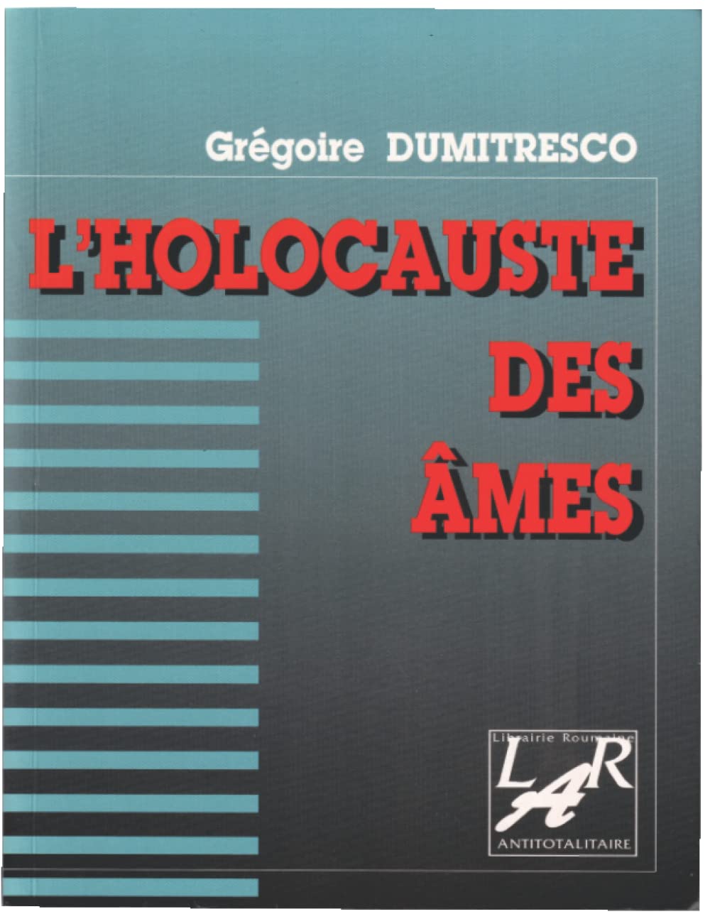 L'holocauste des âmes 9782908029109