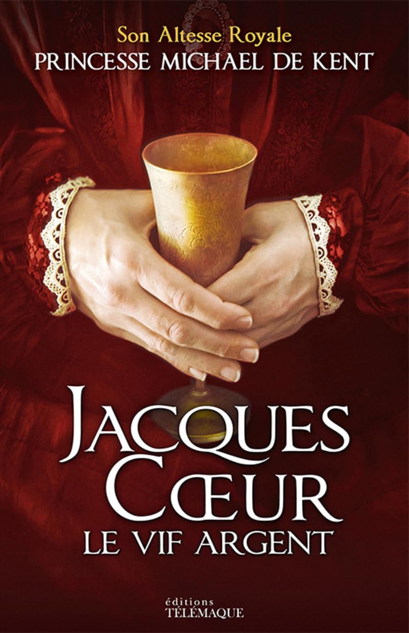 Jacques Coeur - Le vif argent 9782753303102