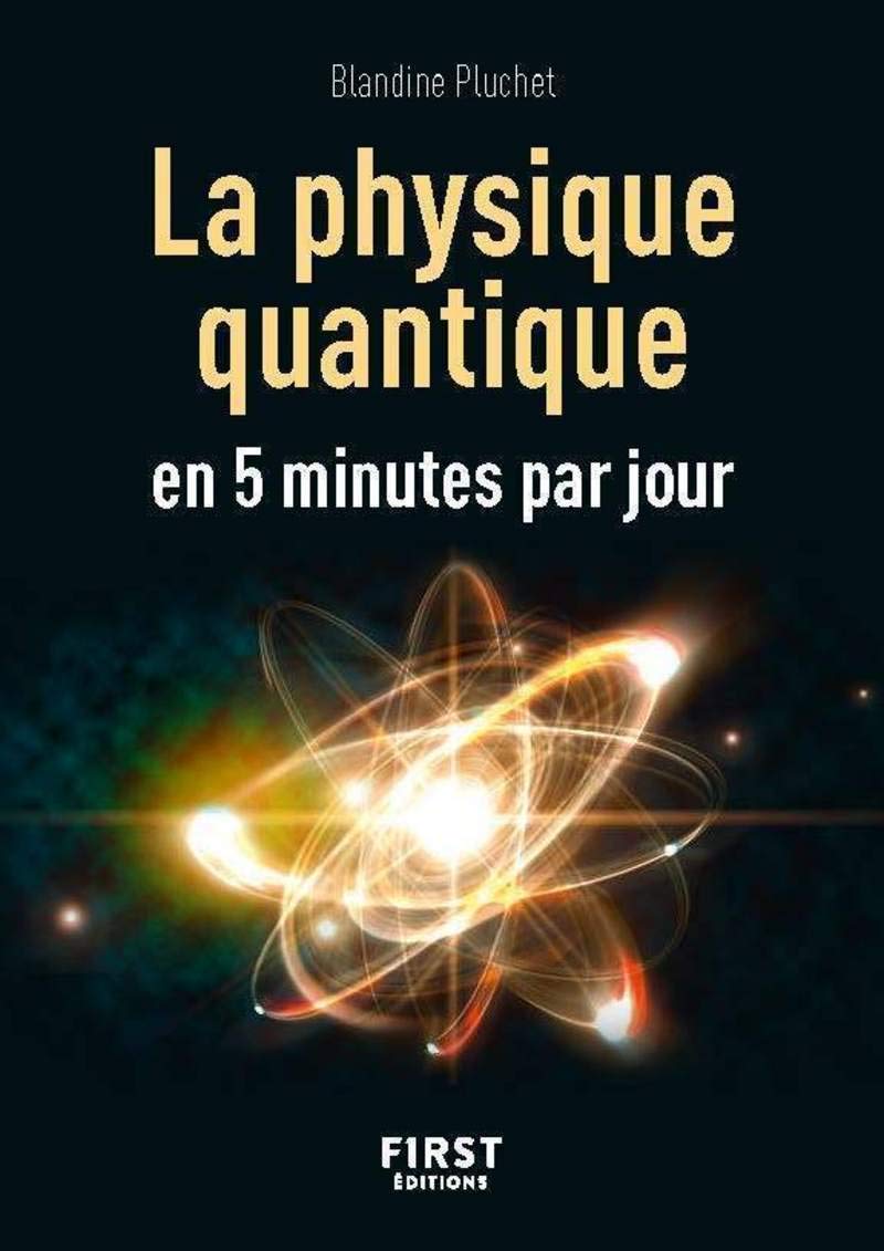 Petit livre - La physique quantique en 5 minutes par jour 9782412048221