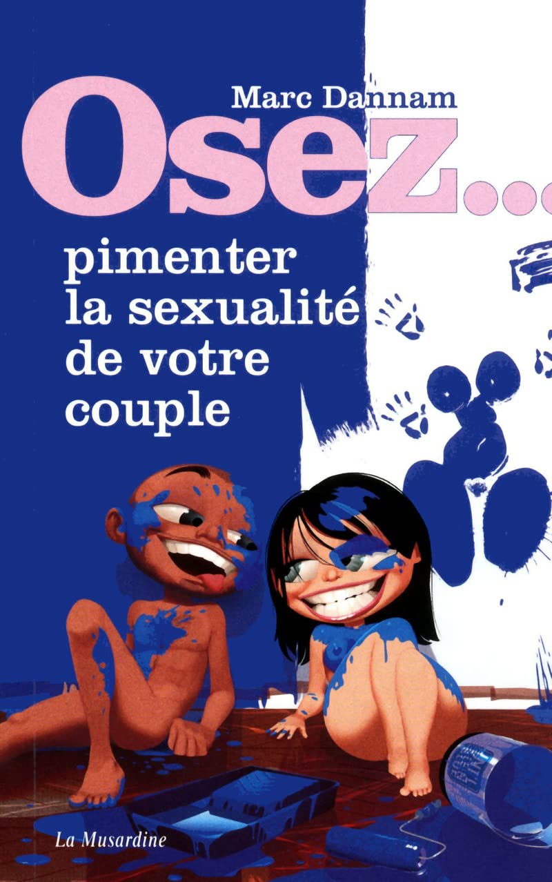 Osez pimenter la sexualité de votre couple 9782842714147