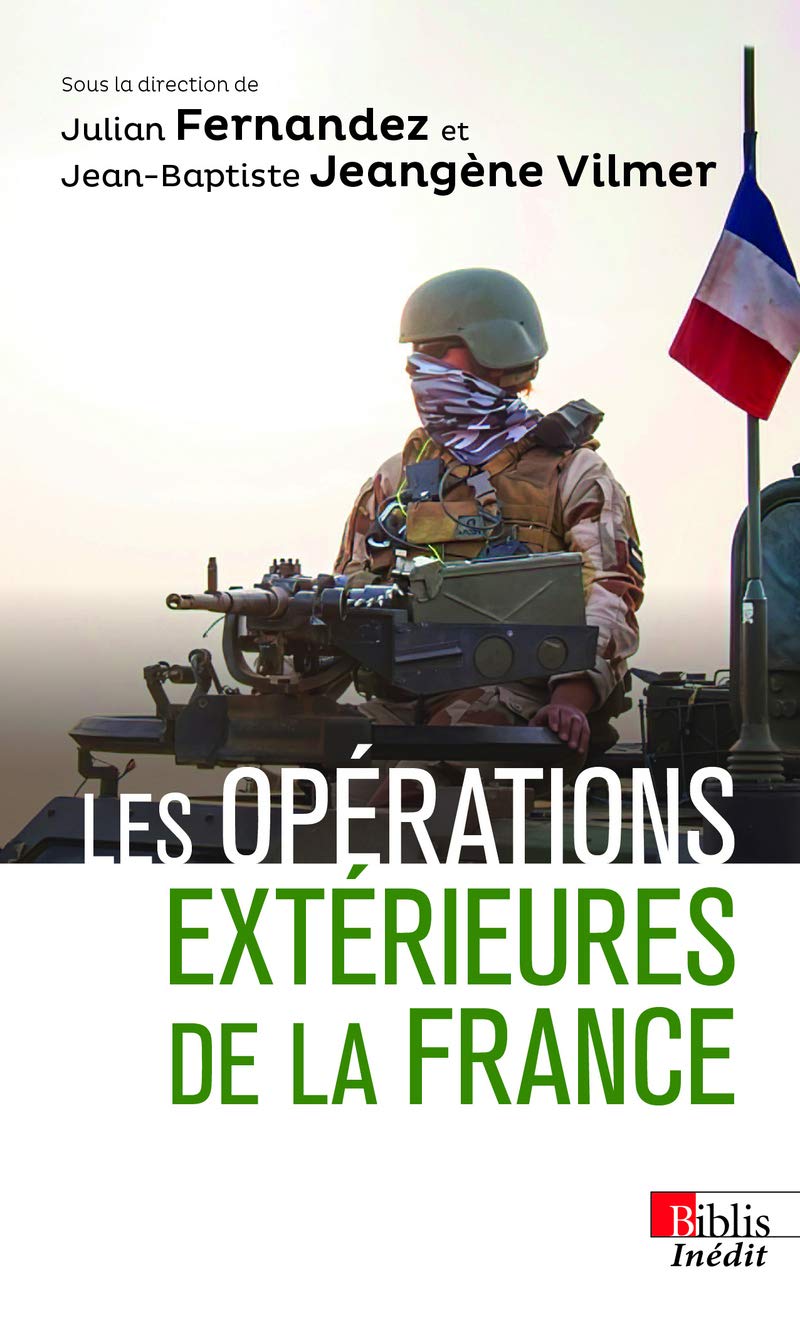 Les opérations extérieures de la France 9782271134578