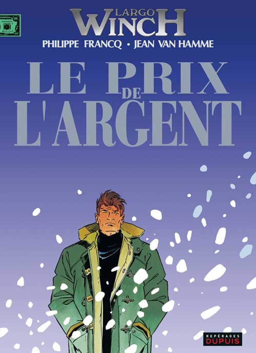 Largo Winch, tome 13 : Le Prix de l'argent 9782800133874