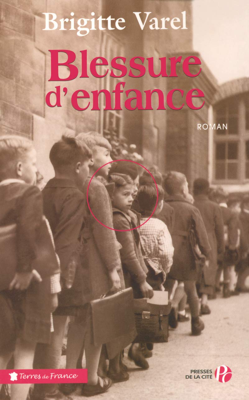 Blessure d'enfance 9782258064492