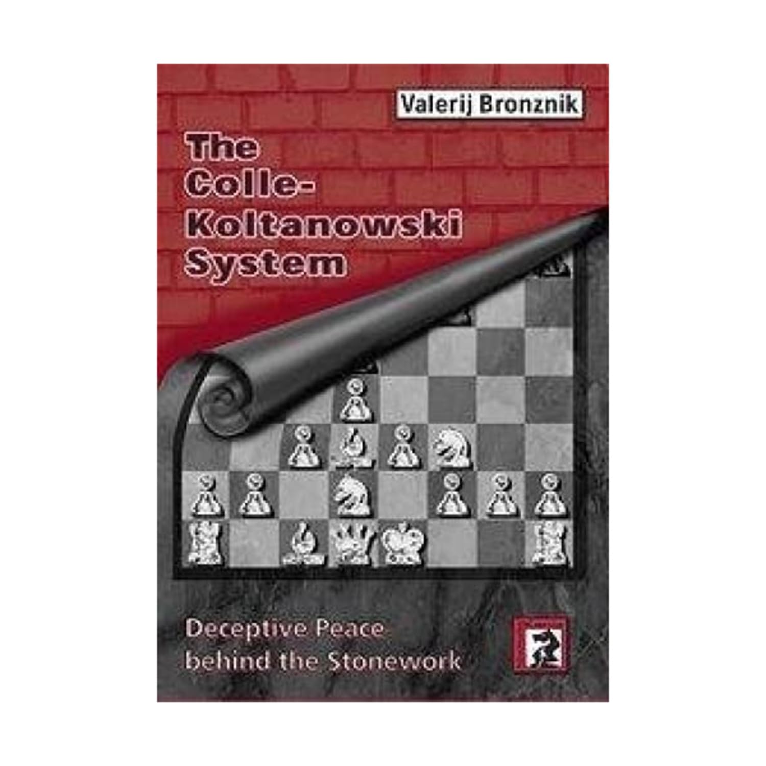 The Colle-Koltanowski System: Deceptive Peace behind the Stonework 9783931192259