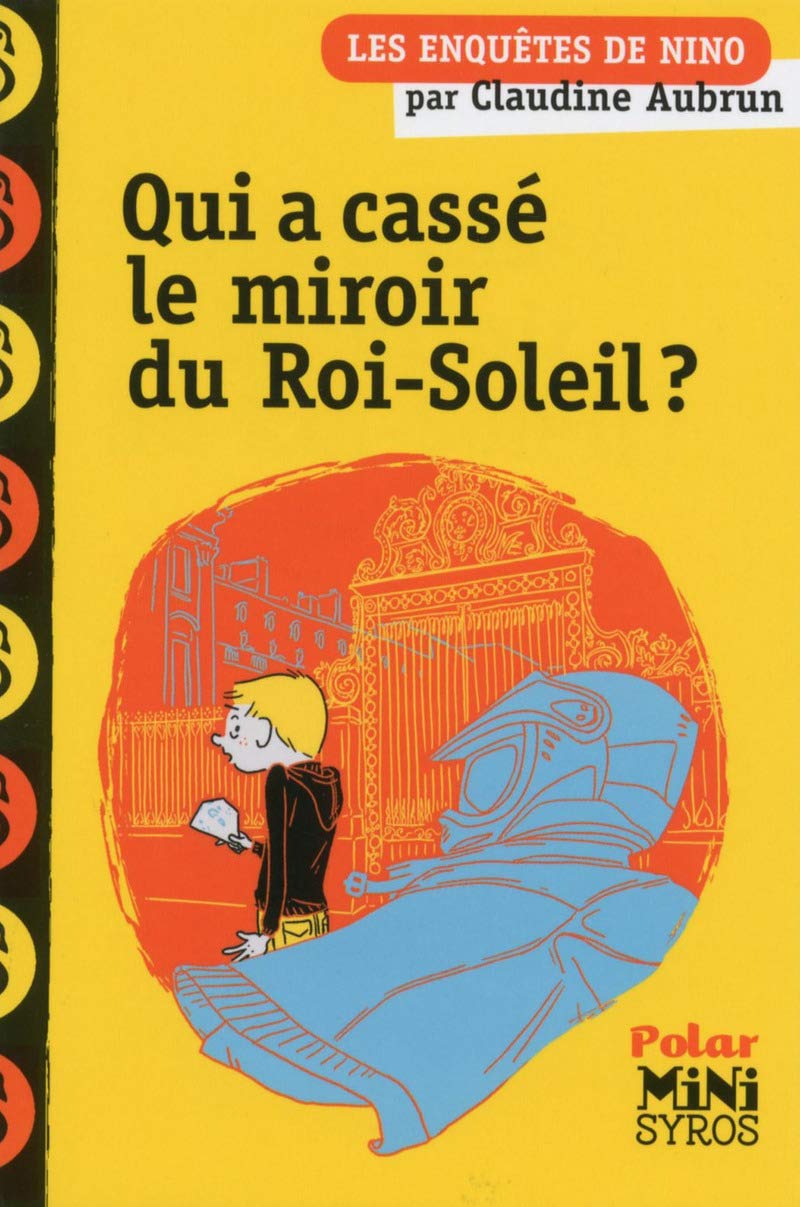 Qui a cassé le miroir du Roi-Soleil ? 9782748524840