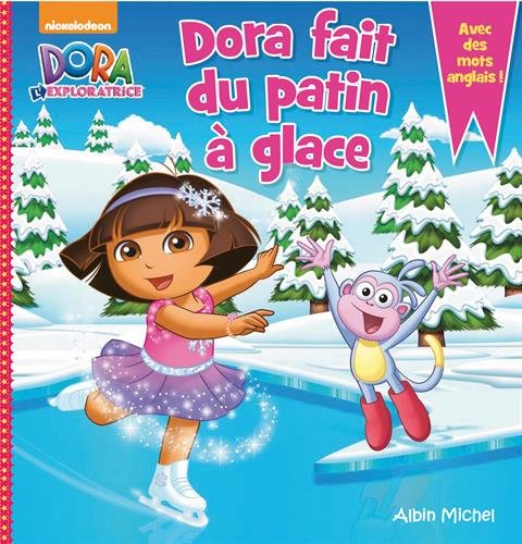 Dora fait du patin à glace 9782226313454