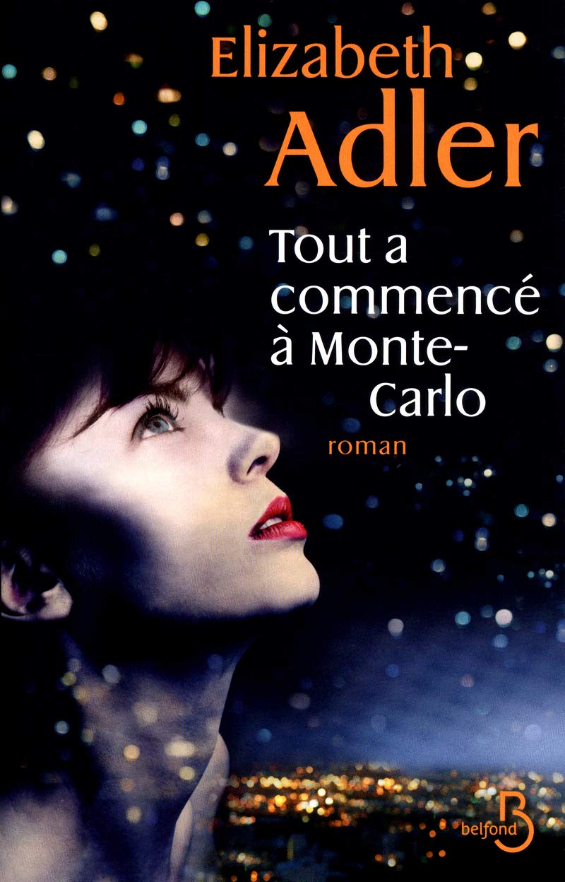 Tout a commencé à Monte Carlo 9782714450845