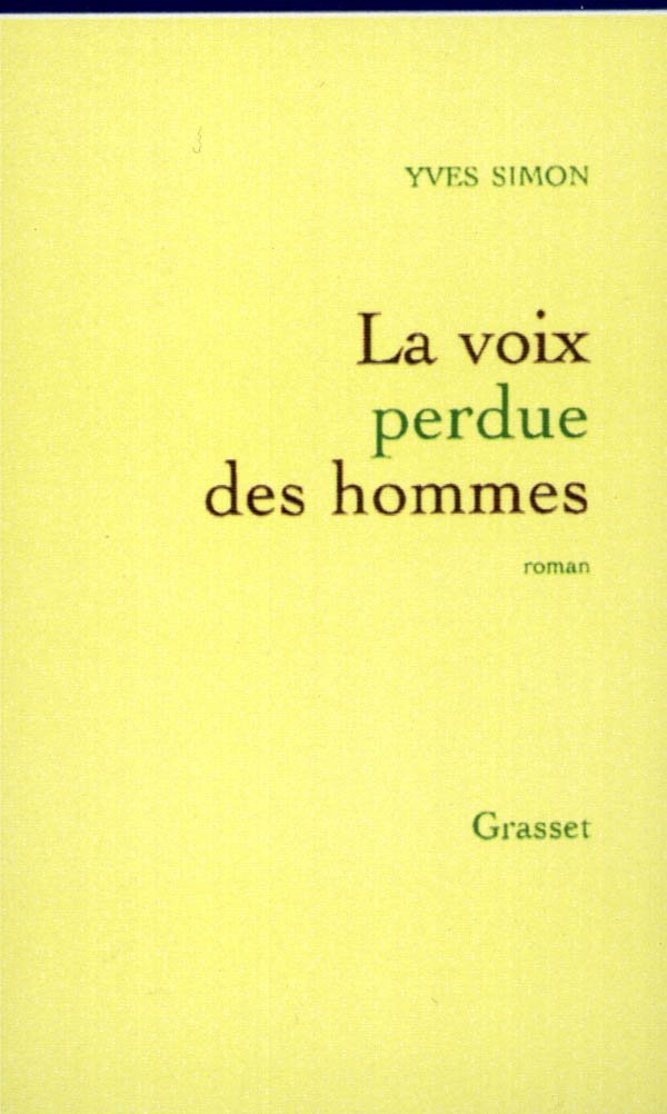 La Voix perdue des hommes 9782246623816