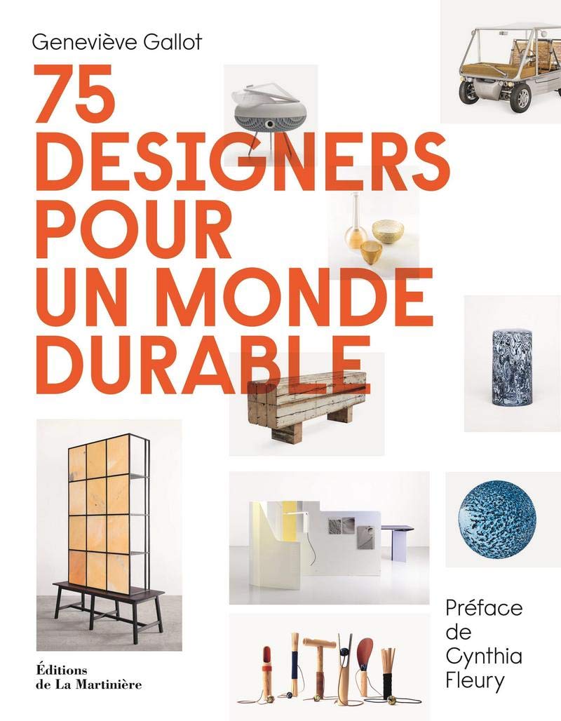 75 designers pour un monde durable 9782732492483