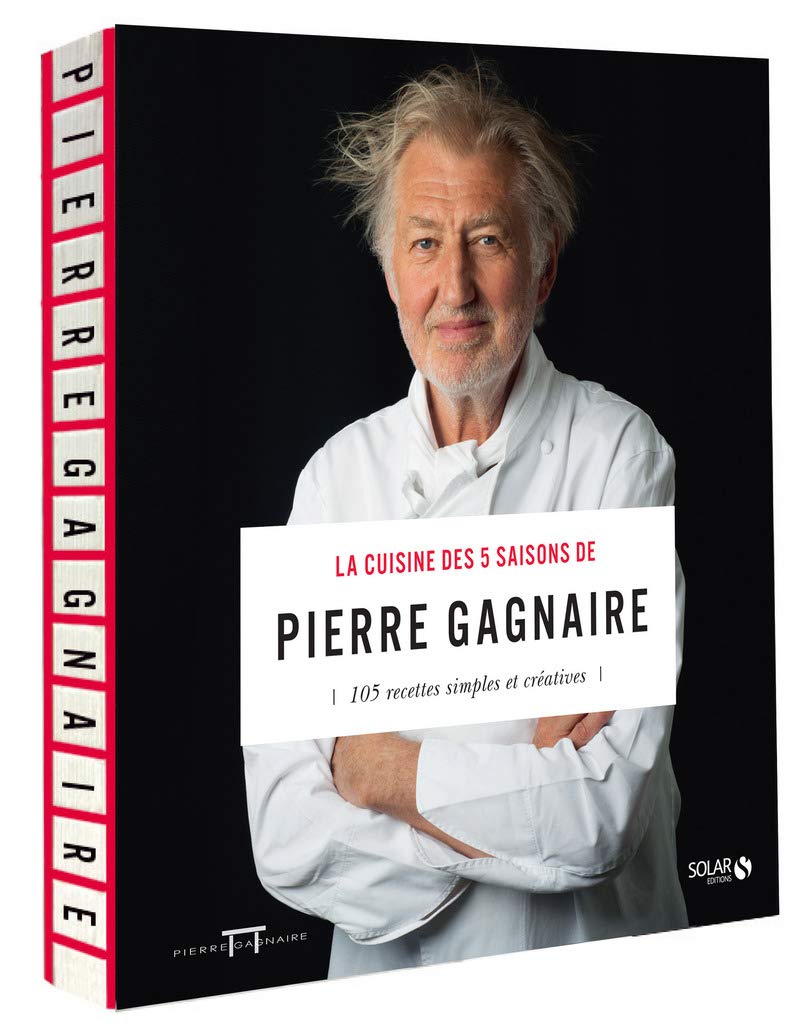 La cuisine des 5 saisons de Pierre Gagnaire 9782263145971
