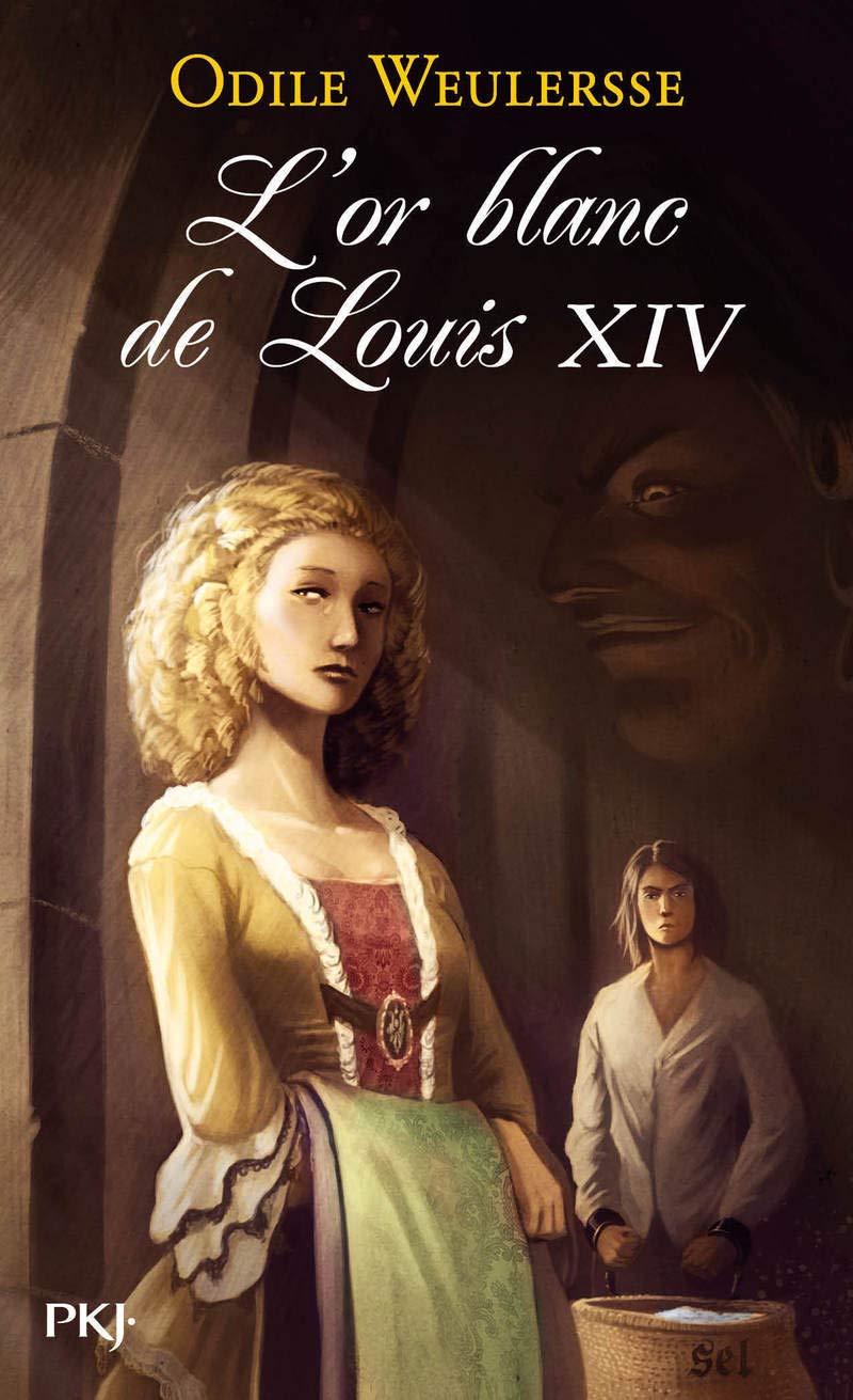 L'or blanc de Louis XIV 9782266235198