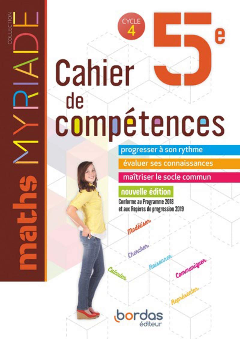 Myriade - Cahier de compétences - Mathématiques 5e - Edition 2019 9782047337301
