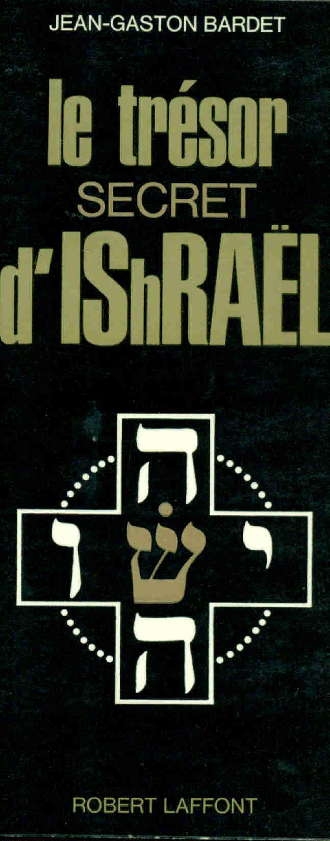 Le trésor secret d'Israël (Ishraël) 