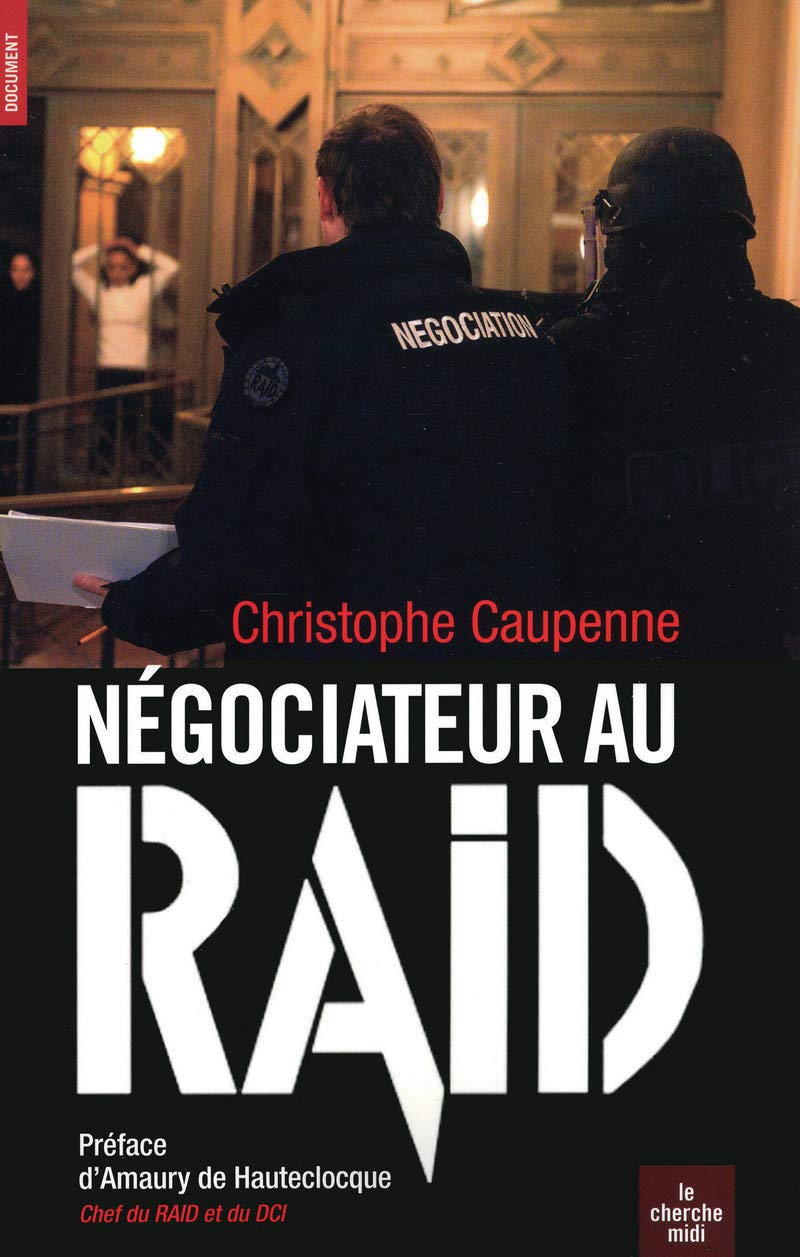 Négociateur au R.A.I.D. 9782749112350